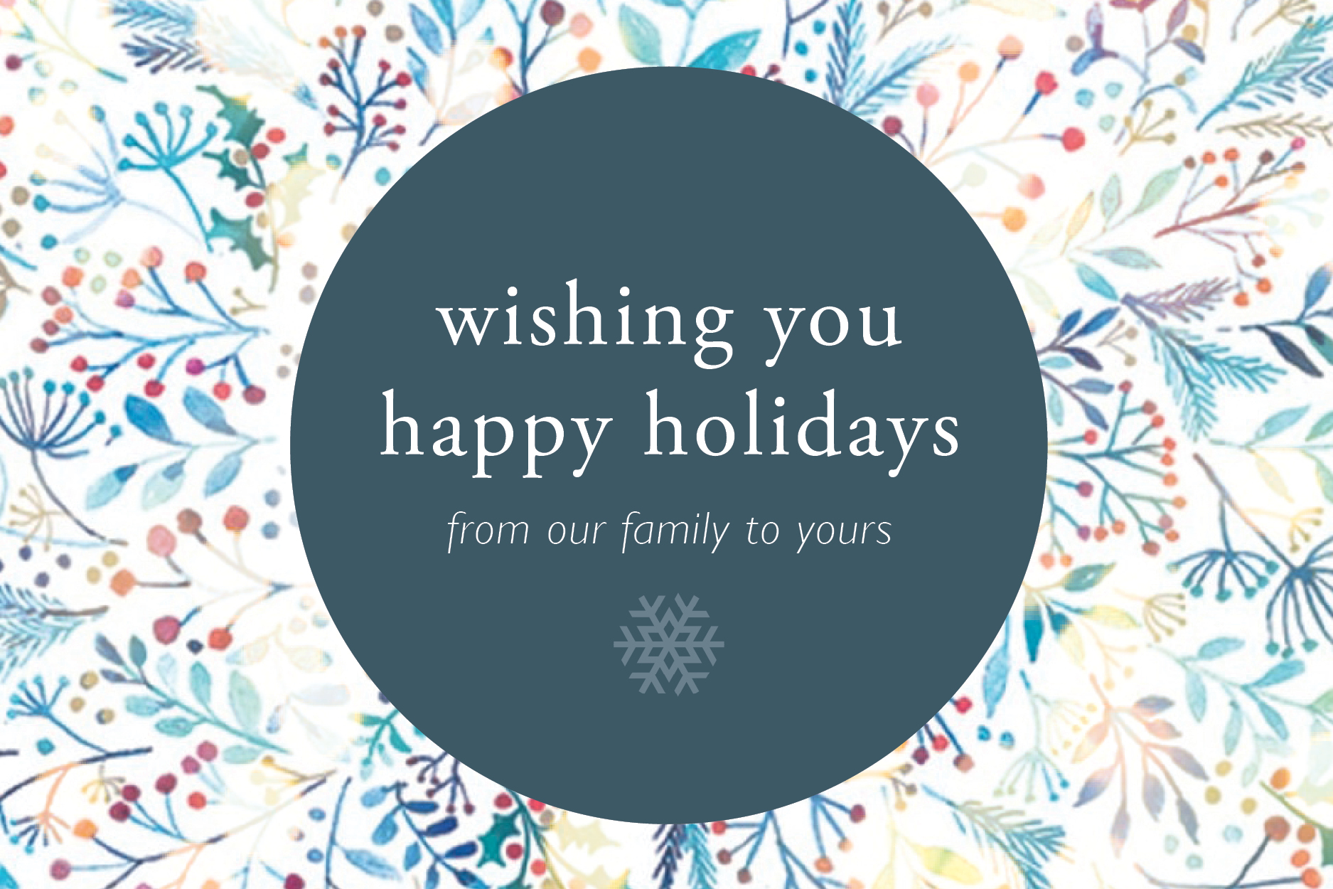 Holiday Wishes From Our Family to Yours
